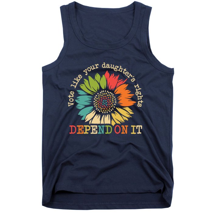 Vote Like Your Daughters Rights Depend On It Tank Top