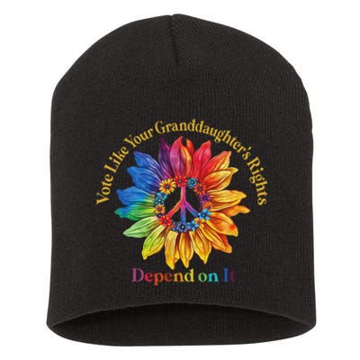 Vote Like Your GranddaughterS Rights Depend On It Short Acrylic Beanie