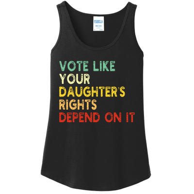 Vote Like Your Daughter’S Rights Depend On It Ladies Essential Tank