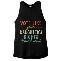 Vote Like Your Daughter’S Rights Depend On It Ladies PosiCharge Tri-Blend Wicking Tank
