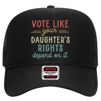 Vote Like Your Daughter’S Rights Depend On It Trucker Hat