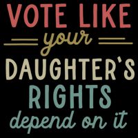 Vote Like Your Daughter’S Rights Depend On It Wool Snapback Cap