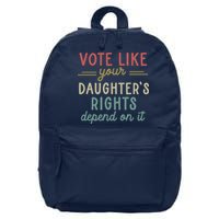 Vote Like Your Daughter’S Rights Depend On It 16 in Basic Backpack