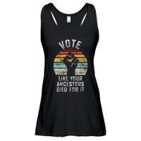 Vote Like Your Ancestors Died For It Black Votes Matter Ladies Essential Flowy Tank