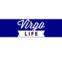 Virgo Life Zodiac Sign Gift Bumper Sticker