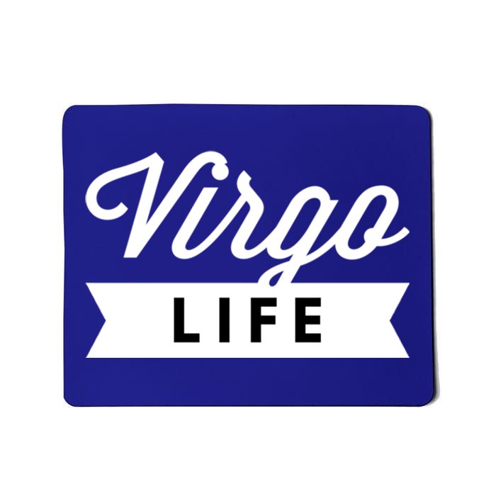 Virgo Life Zodiac Sign Gift Mousepad