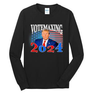 Vote Maxing 2024 Looks Max Funny Tall Long Sleeve T-Shirt