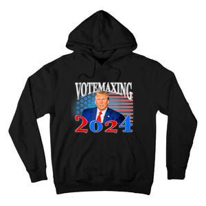 Vote Maxing 2024 Looks Max Funny Tall Hoodie