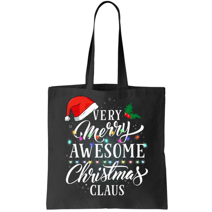 Very Merry Awesome Christmas Claus Pajamas Tote Bag