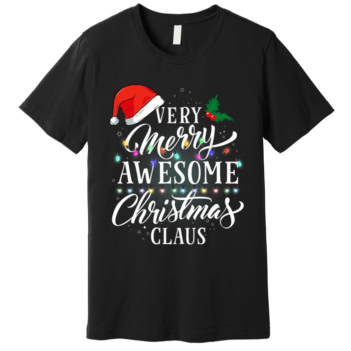 Very Merry Awesome Christmas Claus Pajamas Premium T-Shirt