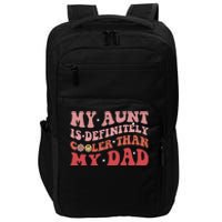 Vintage My Aunt Is Definitely Cooler Than My Dad Funny Aunt Impact Tech Backpack