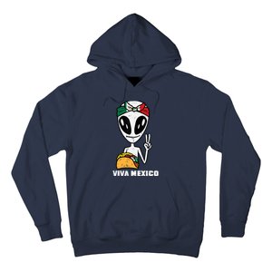 Viva Mexico Alien Cinco De Mayo Mexican Independence Day Hoodie