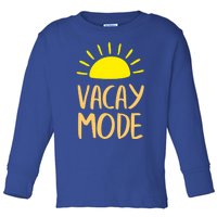 Vacay Mode Awesome Summer Vacation Vibes Cute Gift Toddler Long Sleeve Shirt