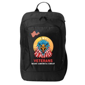 Veterans Make America Great Veterans Day Funny Gift For Melitary Gift City Backpack