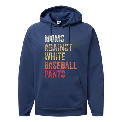 Vintage Moms Against White Baseball Pants Performance Fleece Hoodie