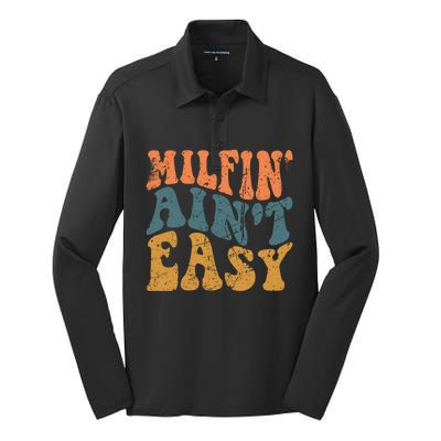 Vintage Milfin AinT Easy Funny Mom Cute Gift Silk Touch Performance Long Sleeve Polo