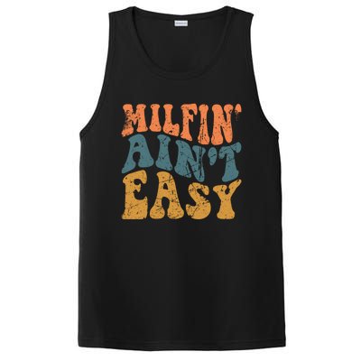 Vintage Milfin AinT Easy Funny Mom Cute Gift PosiCharge Competitor Tank