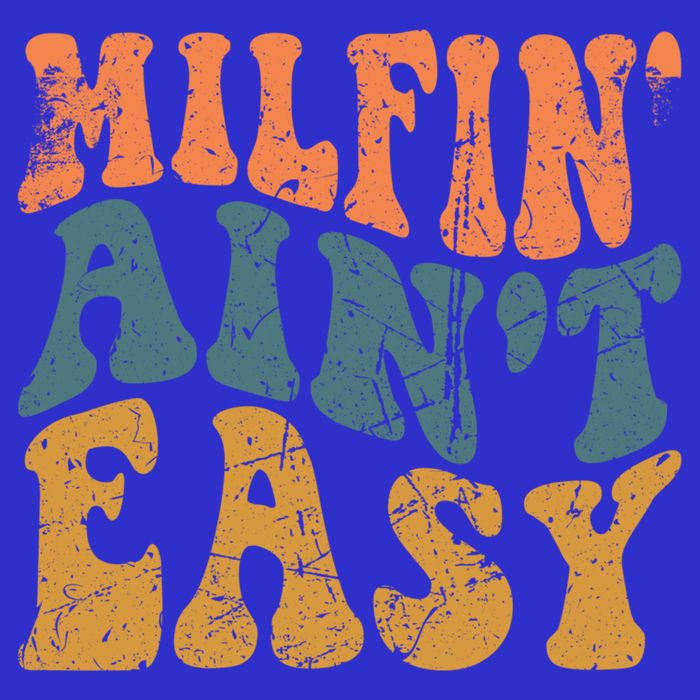 Vintage Milfin AinT Easy Funny Mom Cute Gift Sweatshirt