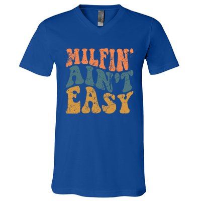 Vintage Milfin AinT Easy Funny Mom Cute Gift V-Neck T-Shirt