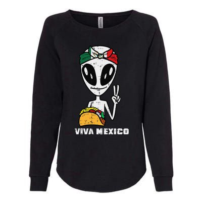 Viva Mexico Alien Cinco De Mayo Mexican Independence Day Womens California Wash Sweatshirt