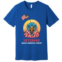 Veterans Make America Great Veterans Day Funny Gift For Melitary Great Gift Premium T-Shirt