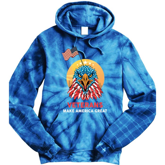 Veterans Make America Great Veterans Day Funny Gift For Melitary Great Gift Tie Dye Hoodie