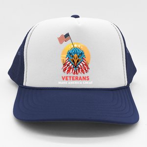 Veterans Make America Great Veterans Day Funny Gift For Melitary Great Gift Trucker Hat