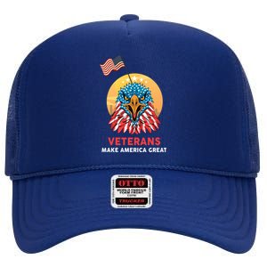 Veterans Make America Great Veterans Day Funny Gift For Melitary Great Gift High Crown Mesh Back Trucker Hat