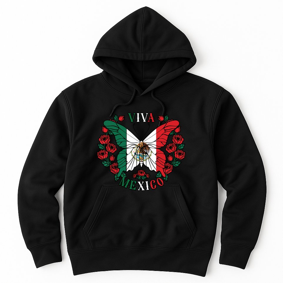 Viva Mexico Butterfly Rose Mexican Independence Hoodie