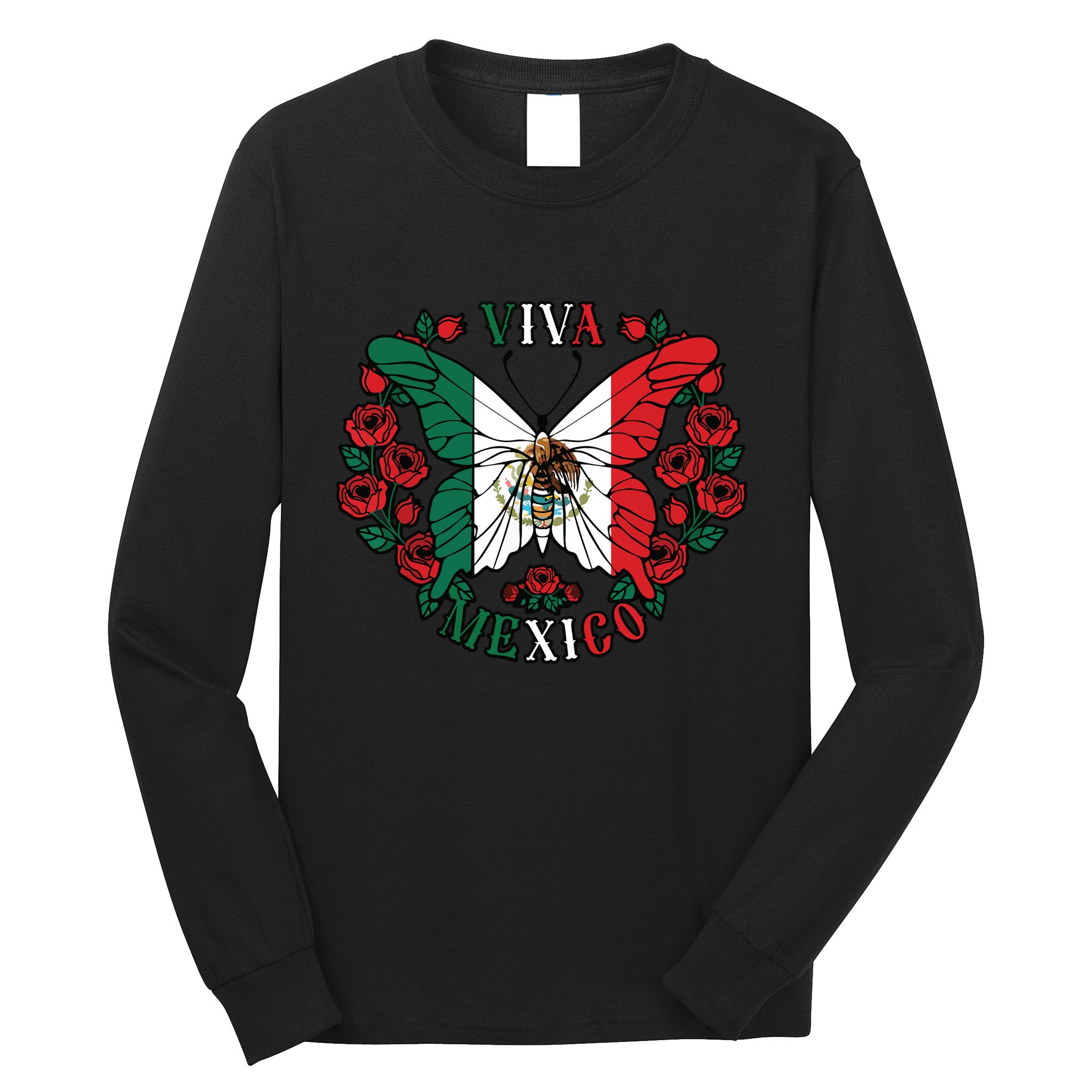 Viva Mexico Butterfly Rose Mexican Independence Long Sleeve Shirt