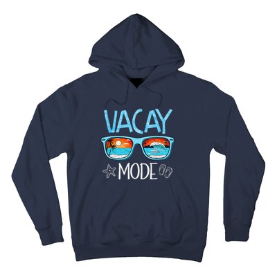 Vacay Mode Beach Vacation Summer Cruise Getaway Holiday Hoodie