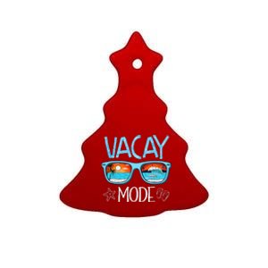 Vacay Mode Beach Vacation Summer Cruise Getaway Holiday Ceramic Tree Ornament