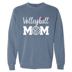 Volleyball Mom Cute Mom Life Volleyball Game Day Cheer Mom Gift Garment-Dyed Sweatshirt