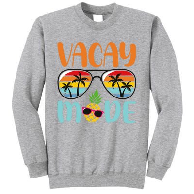 Vacay Mode Cute Vacation Summer Cruise Getaway Holiday Tall Sweatshirt