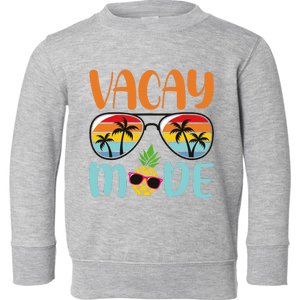 Vacay Mode Cute Vacation Summer Cruise Getaway Holiday Toddler Sweatshirt