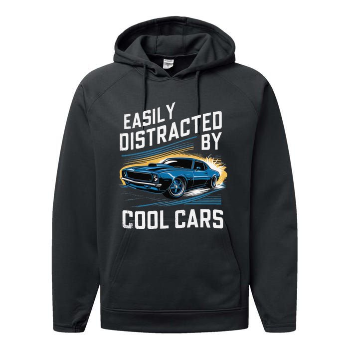 Vintage Muscle Car Easily Distracted By Cool Cars Gift Performance Fleece Hoodie