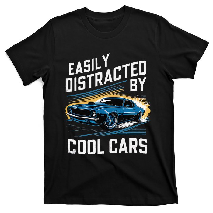 Vintage Muscle Car Easily Distracted By Cool Cars Gift T-Shirt