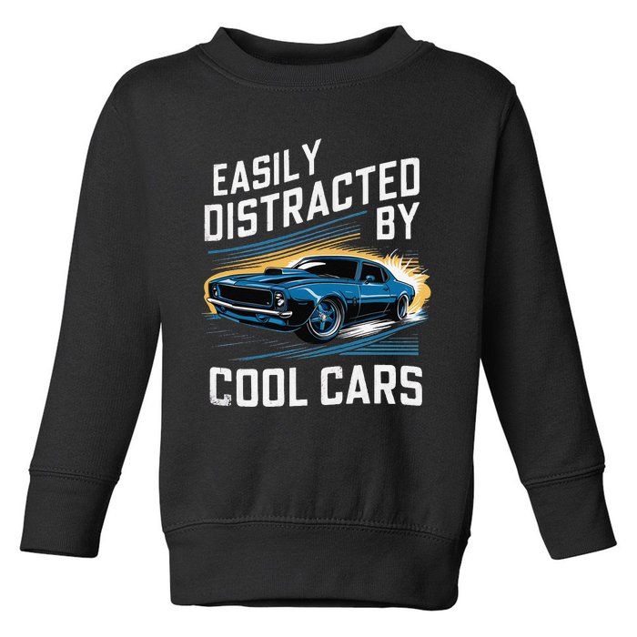 Vintage Muscle Car Easily Distracted By Cool Cars Gift Toddler Sweatshirt