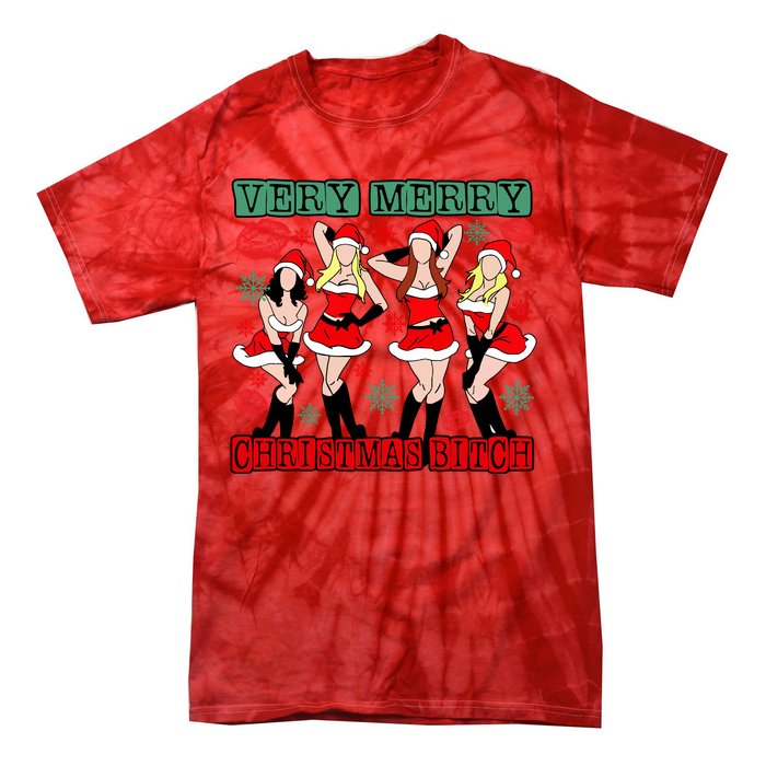 Very Merry Christmas Bitch Funny Girls Iconic Holiday Season Dancing Tie-Dye T-Shirt