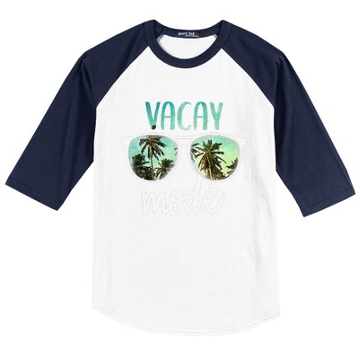 Vacay Mode Cute Vacation Summer Cruise Getaway Baseball Sleeve Shirt