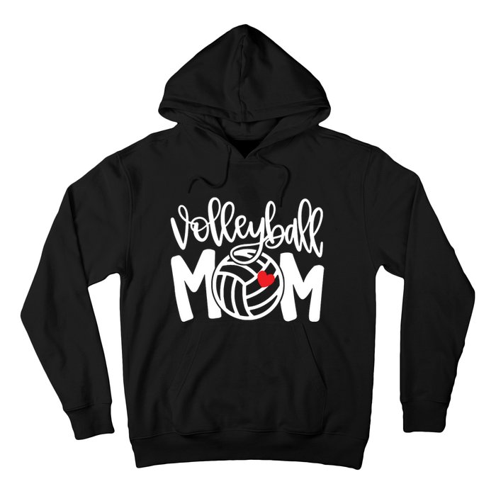 Volleyball Mom Cute Mom Life Volleyball Game Day Cheer Mom Hoodie