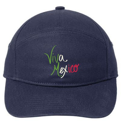 Viva Mexico Cinco De Mayo Mexican Independence Day 7-Panel Snapback Hat