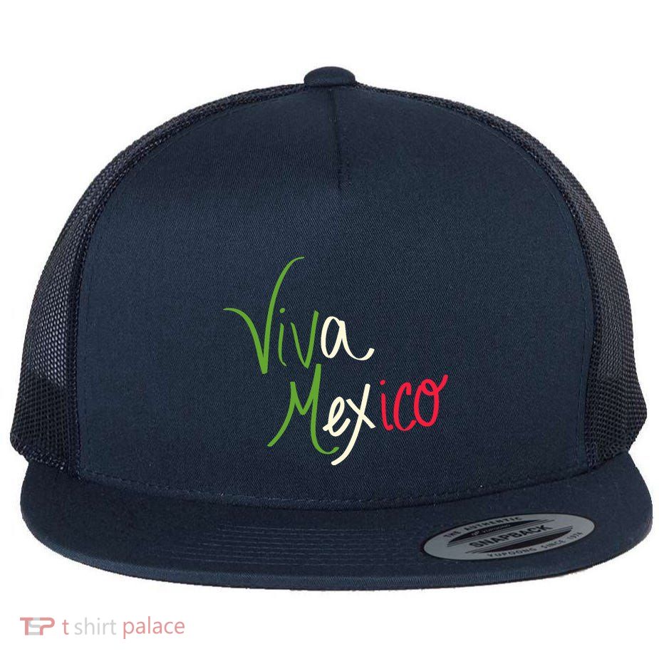 Viva Mexico Cinco De Mayo Mexican Independence Day Flatbill Hat