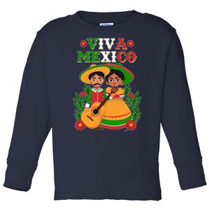 Viva Mexico Celebrate Mexican Independence Day Toddler Long Sleeve Shirt