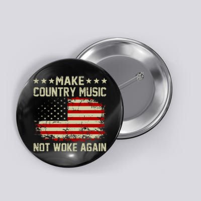 Vintage Make Country Music Not Woke Again American Flag Button