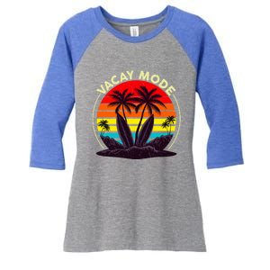 Vacay Mode Coconut Palm Trees Retro Surfing Summer Vibes Great Gift Women's Tri-Blend 3/4-Sleeve Raglan Shirt