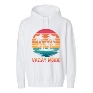 Vacay Mode Coconut Palm Trees Retro Tropical Summer Vibes Cute Gift Garment-Dyed Fleece Hoodie