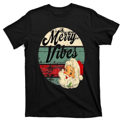 Vintage Merry Christmas Vibes Santa Claus Fun Old Fashioned T-Shirt