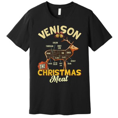 Venison Meat Chart The Christmas Meat Deer Hunter Hunting Premium T-Shirt