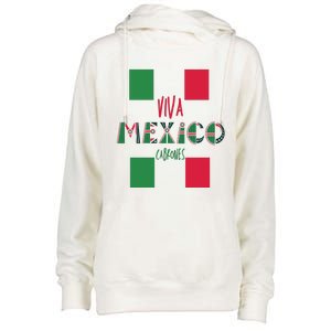 Viva Mexico Cabrones Funny Mexico Flag Womens Funnel Neck Pullover Hood